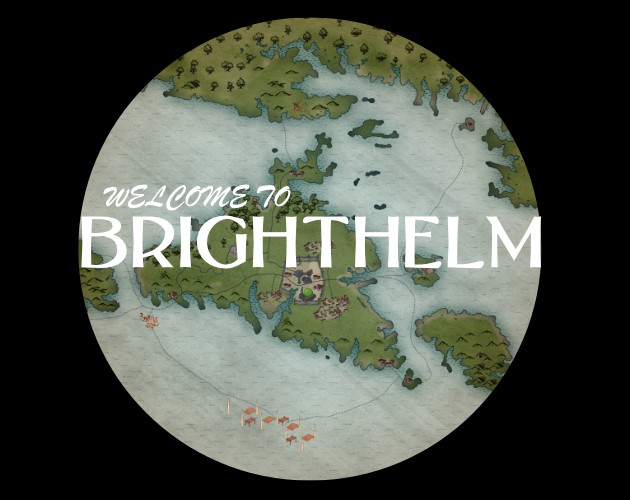 Games like Welcome to BRIGHTHELM