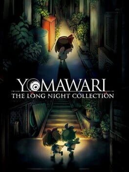 Games like Yomawari: The Long Night Collection