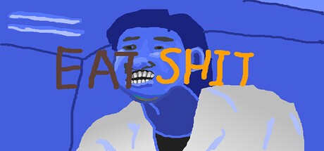 Games like 食屎啦你 Eat Shit