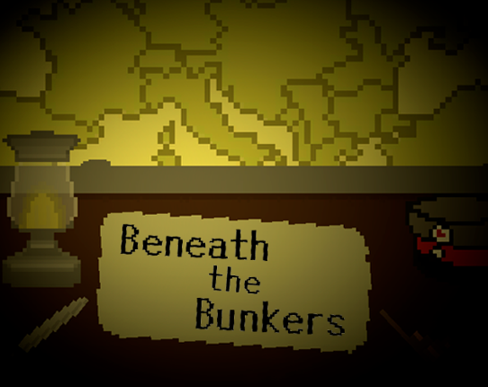 Beneath the Bunkers Image