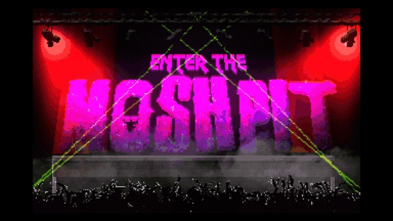 Enter The Moshpit screenshot