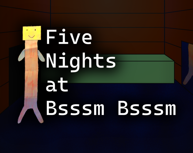 Games like Five Nights at Bsssm Bsssm