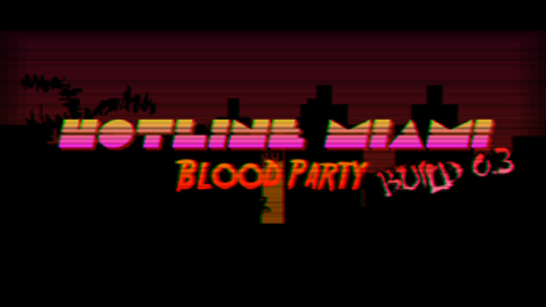 Hotline Miami : Blood Party Image