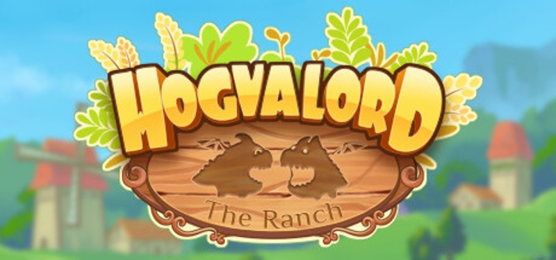 Hogvalord: The Ranch Image