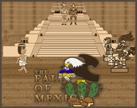 The Fall of Mexica Image