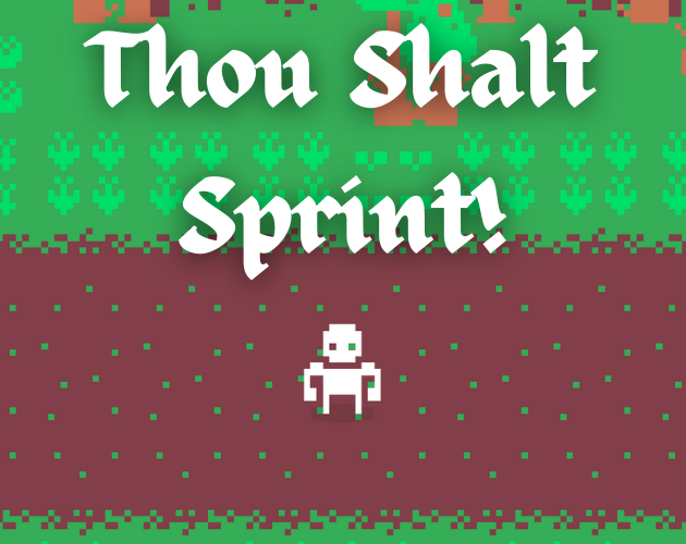 Games like Thou Shalt Sprint!