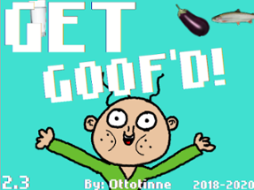 Get Goof’d! Image