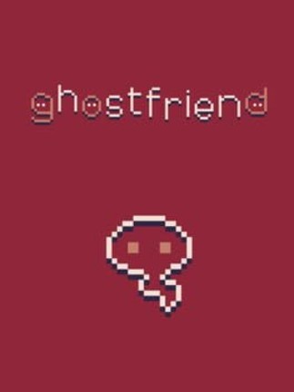 ghostfriend Image