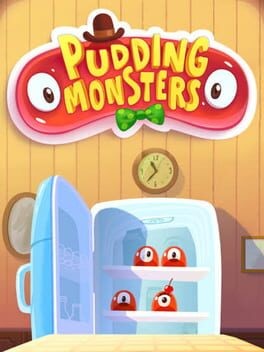 Games like Pudding Monsters