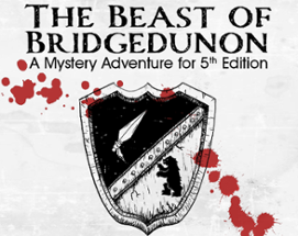 The Beast of Bridgedunon Image