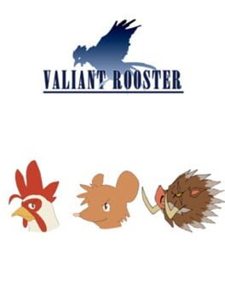 Valiant Rooster Image