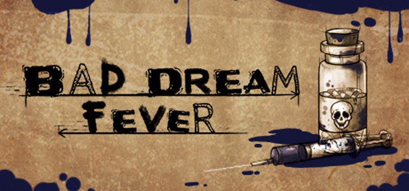 Bad Dream: Fever Image