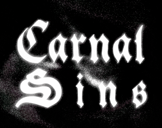 Carnal Sins: Malum Incarnatum + Carne Vescens Image