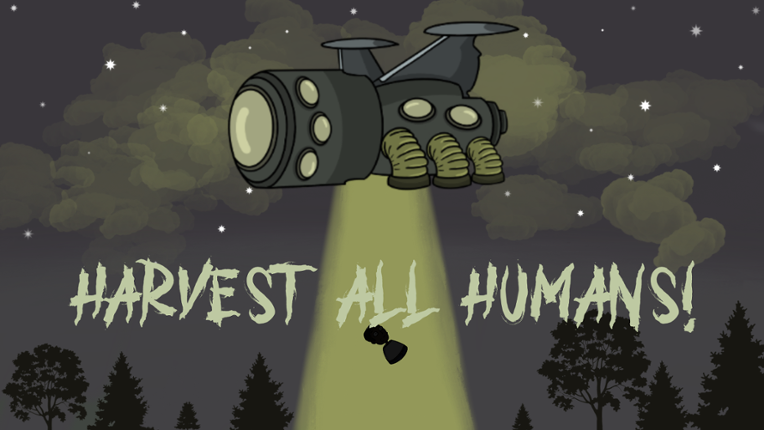 Harvest all humans! Game Cover