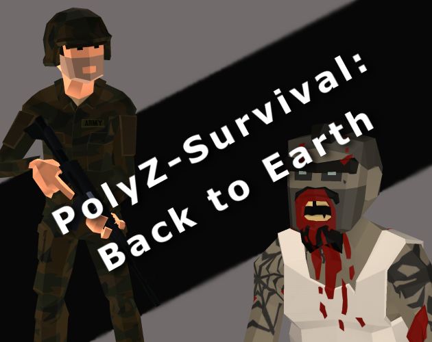 Games like PolyZ-Survival : Down to Earth