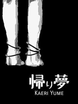 Games like Kaeri Yume