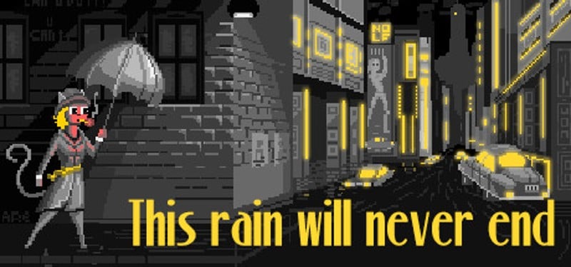 This Rain Will Never End Game Cover