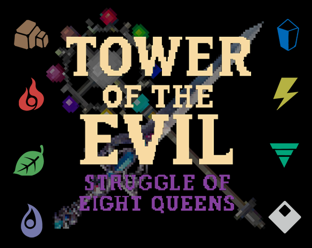 Games like Tower of The Evil: Struggle of Eight Queens