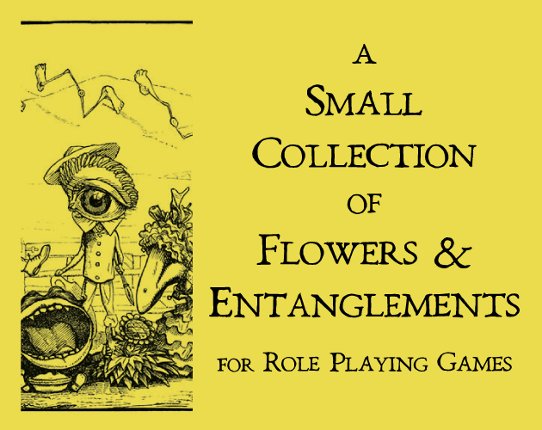 A Small Collection of Flowers & Entanglements Game Cover