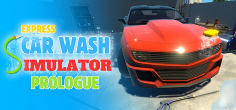 Express Car Wash Simulator : Prologue Image
