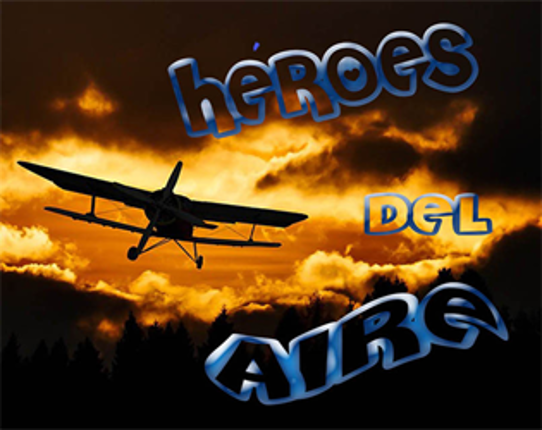 Heroes del Aire Image