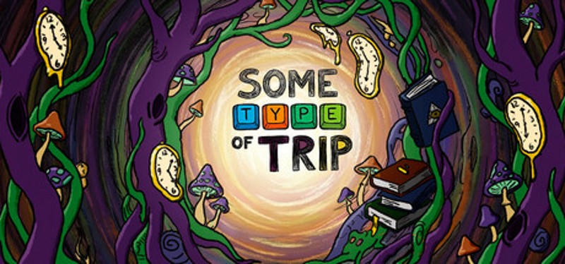 Some Type of Trip Image