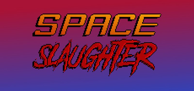 Space Slaughter Image