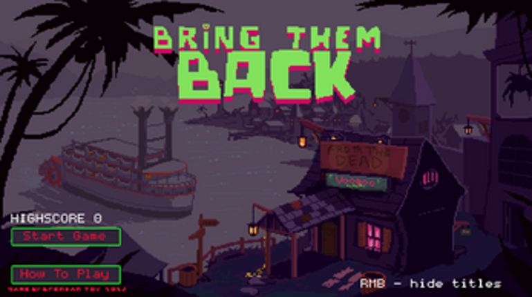 Bring Them Back (from the dead - Pixel Jam 2025) Image