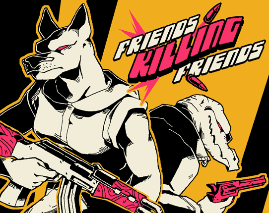 Friends Killing Friends (Rematch) Image
