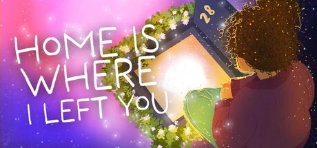 Games like Home Is Where I Left You