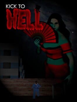 Games like Kick To Hell