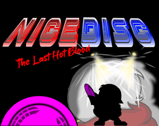 Nice Disc : The Last Hot Blood Game Cover