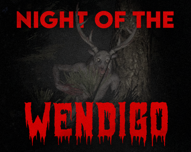 Games like Night of the Wendigo