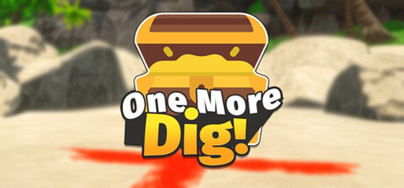 One More Dig! Image
