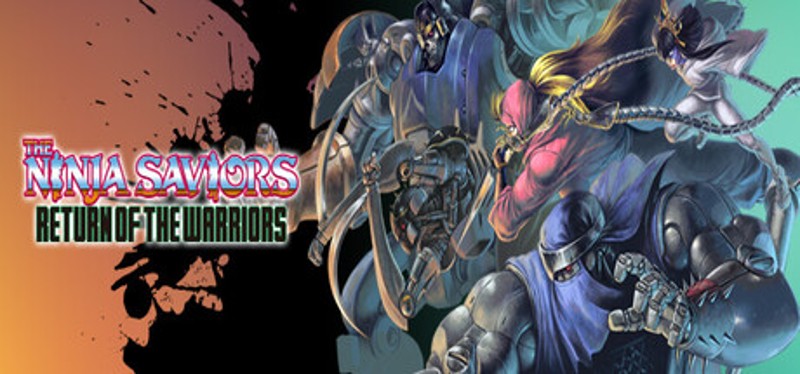 The Ninja Saviors: Return of the Warriors Image