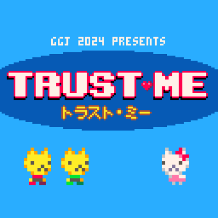 TRUST ME Game Cover