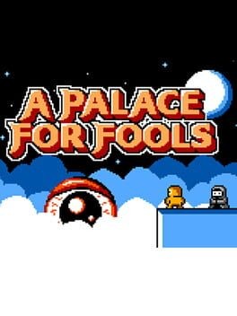 Games like A Palace for Fools