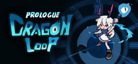 Games like DragonLoop: Prologue