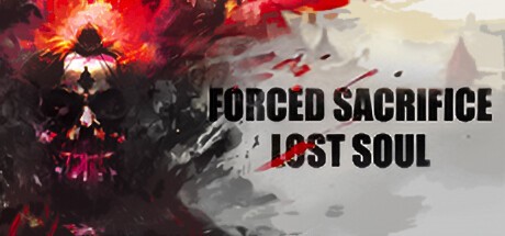 Games like Forced Sacrifice: Lost Soul