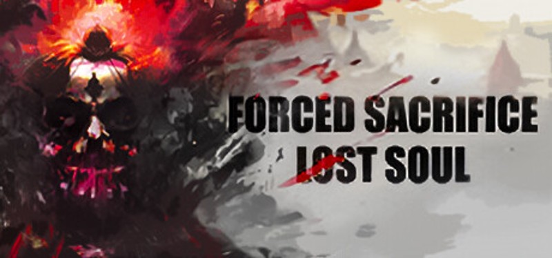Forced Sacrifice: Lost Soul Image