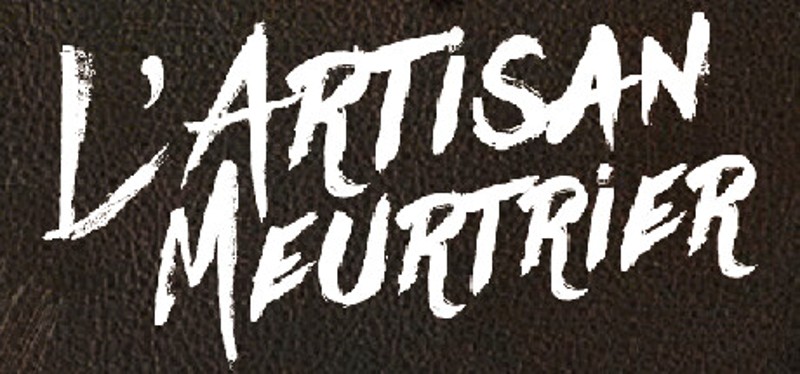 L'Artisan Meurtrier Image