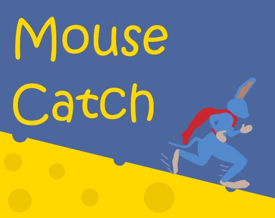 Mouse Catch Image