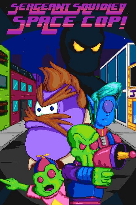 Games like Sergeant Squidley: Space Cop!