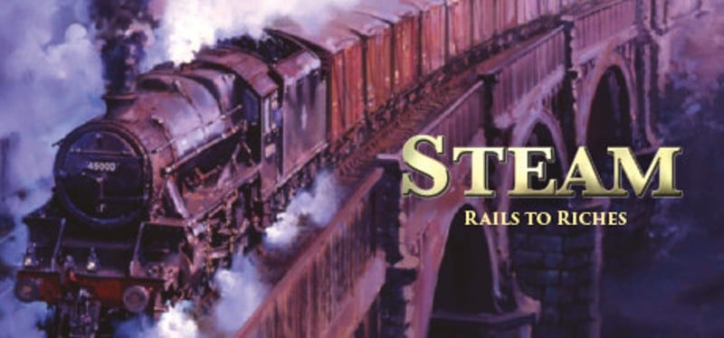 Steam: Rails to Riches Image