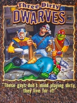 Three Dirty Dwarves Game Cover