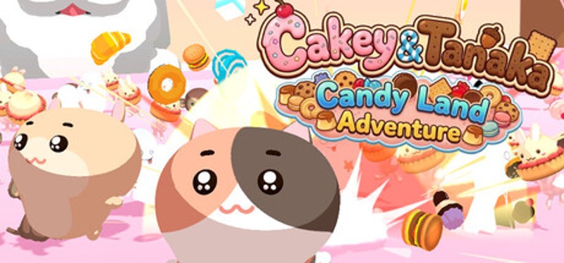 Cakey & Tanaka : CandyLand Adventure Image