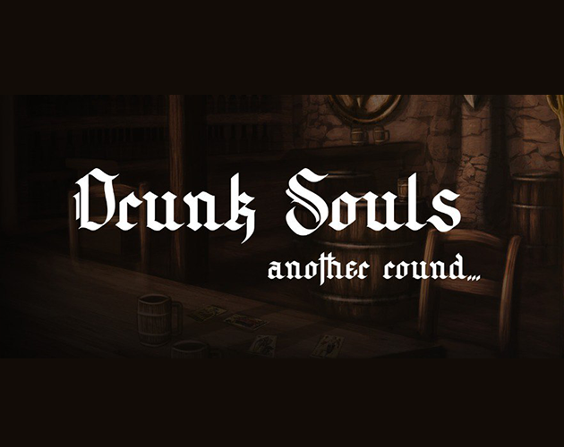 Games like Drunk Souls: Another Round (Demo)