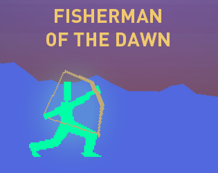 Games like Fisherman of the Dawn