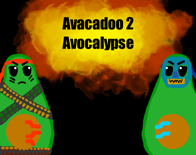 Games like Avacadoo2: Avocalypse
