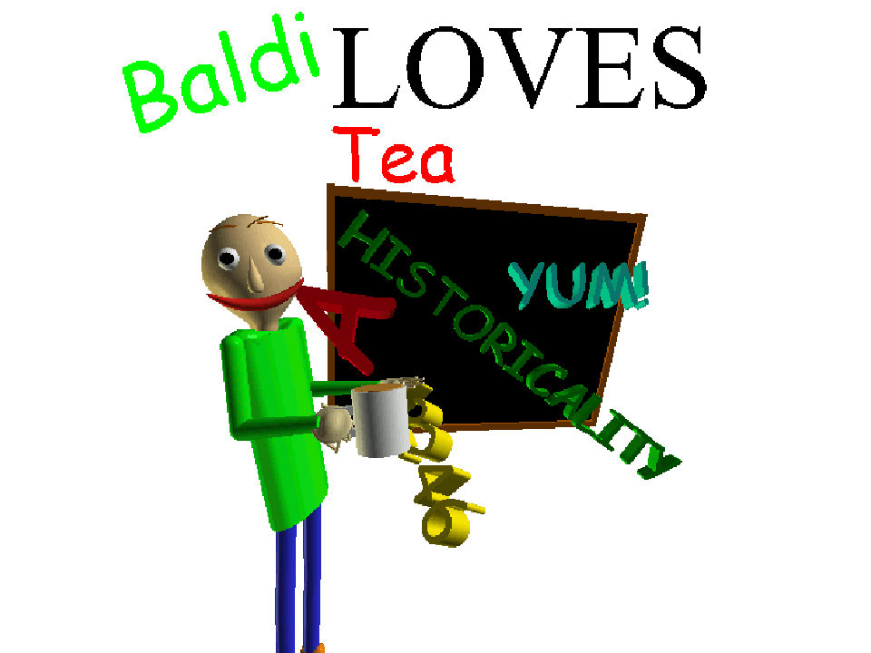 Games like Baldi Loves Tea